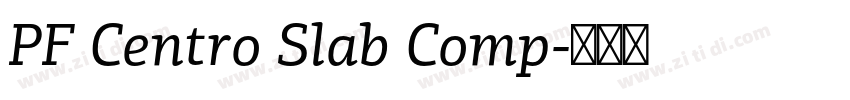 PF Centro Slab Comp字体转换